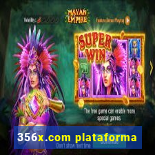 356x.com plataforma